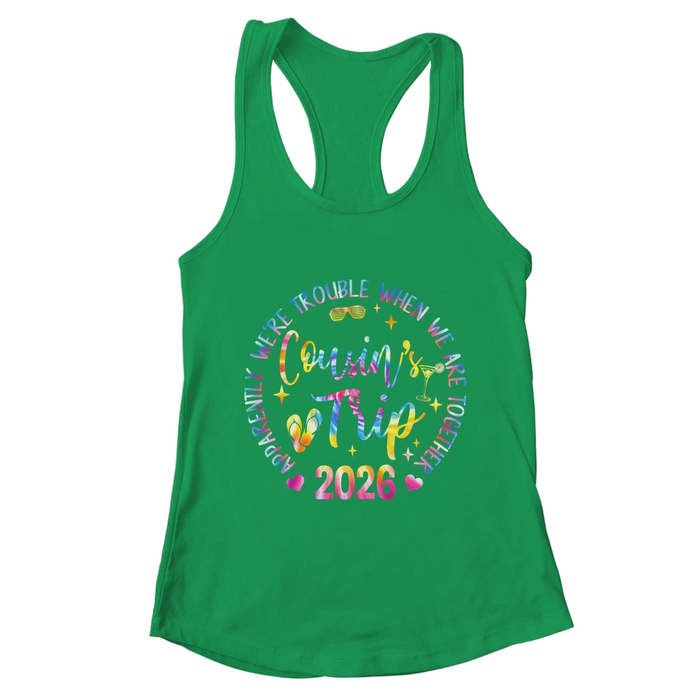 We Are Trouble When We're Together Cousins Trip 2026 Vacation Shirt & Tank Top | teecentury