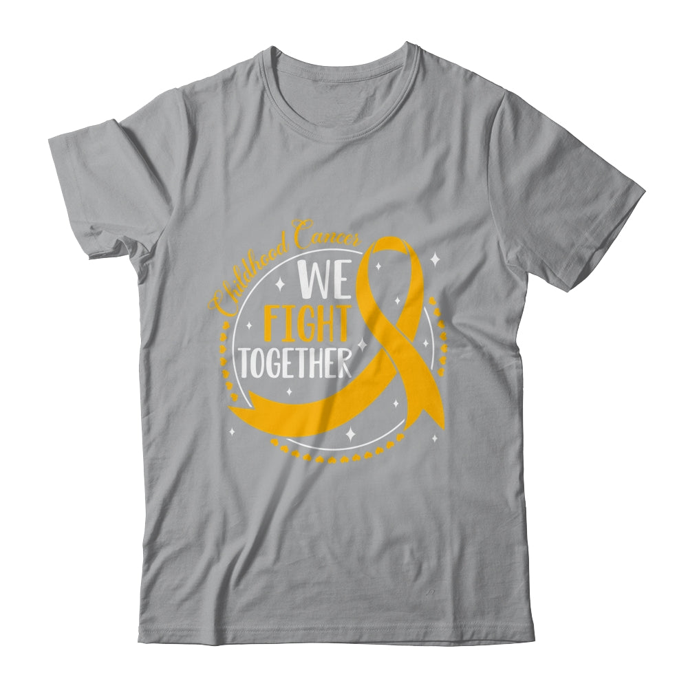 We Fight Together Childhood Cancer Awareness Gold Ribbon Shirt & Hoodie | teecentury