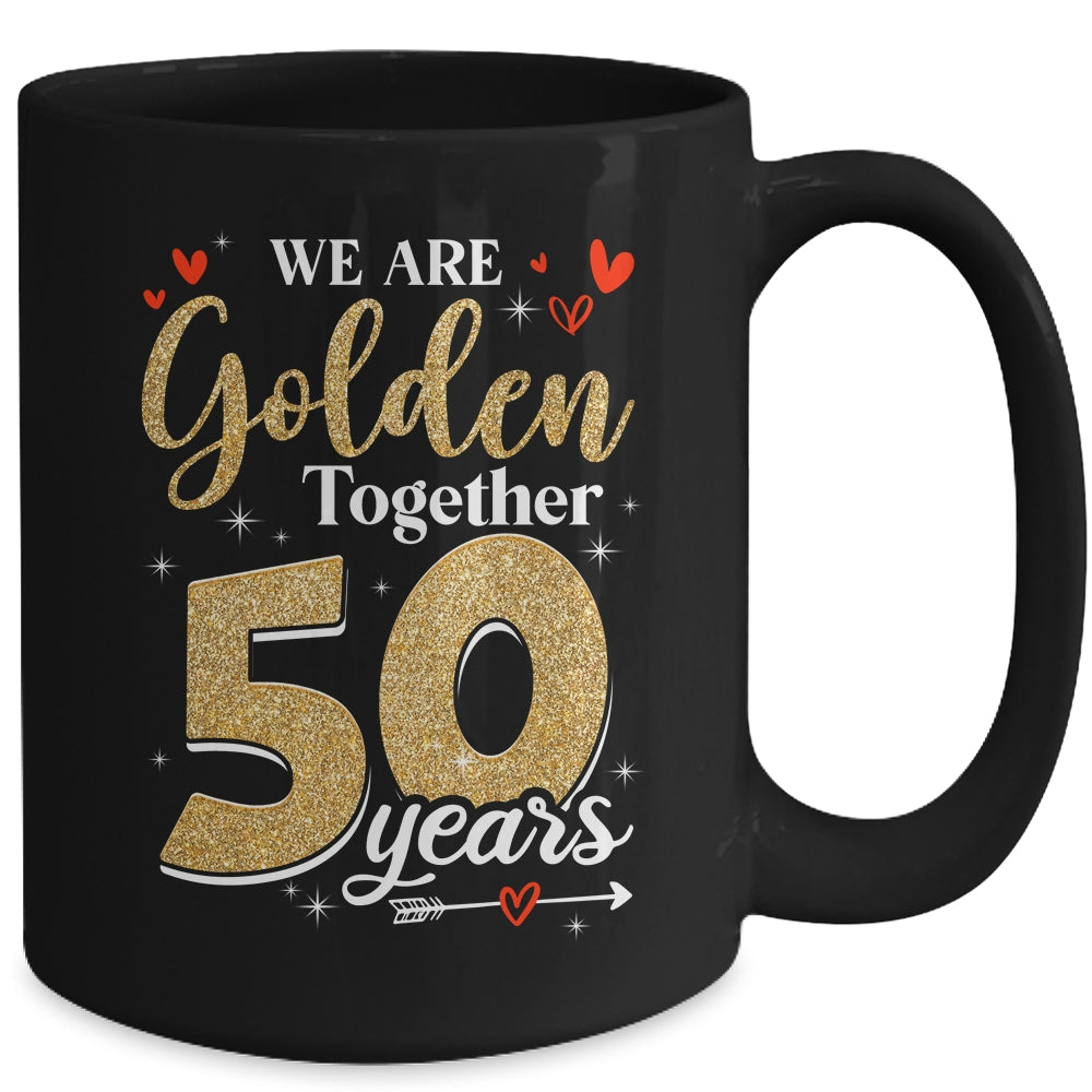 We Golden Together 50 Years 50th Wedding Anniversary Married Mug | teecentury