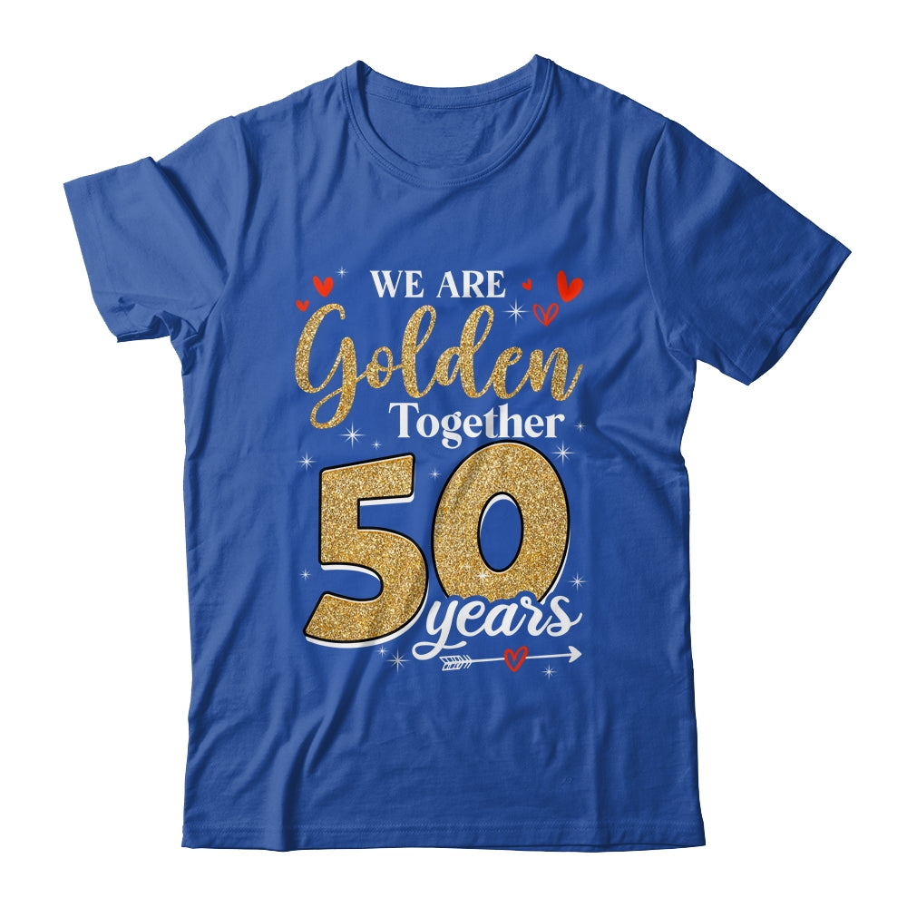 We Golden Together 50 Years 50th Wedding Anniversary Married Shirt & Hoodie | teecentury