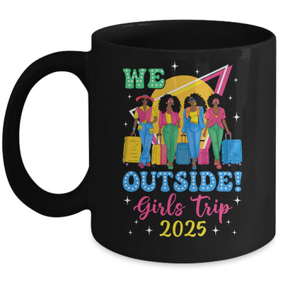 We Outside Girls Trip 2025 Afro Girls Black Women Together Mug | teecentury