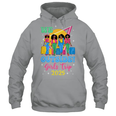 We Outside Girls Trip 2025 Afro Girls Black Women Together Shirt & Tank Top | teecentury