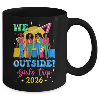 We Outside Girls Trip 2026 Afro Girls Black Women Together Mug | teecentury