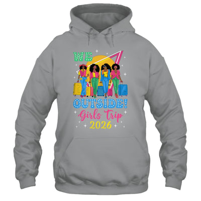 We Outside Girls Trip 2026 Afro Girls Black Women Together Shirt & Tank Top | teecentury