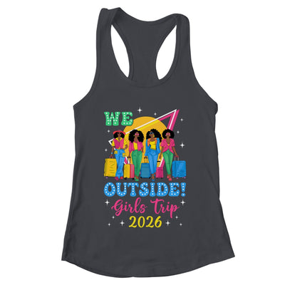 We Outside Girls Trip 2026 Afro Girls Black Women Together Shirt & Tank Top | teecentury