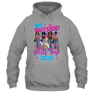 We Outside Girls Trip 2026 Afro Girls Black Womens Together Shirt & Tank Top | teecentury