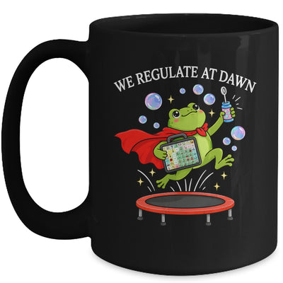 We Regulate At Dawn Frog Inclusion Neurodiversity Sped Team Mug | teecentury