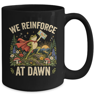 We Reinforce At Dawn Frog Special Education ABA Behavior Mug | teecentury
