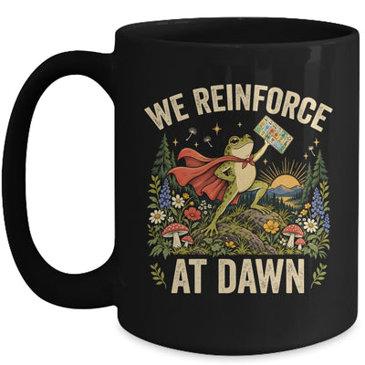 We Reinforce At Dawn Frog Special Education ABA Behavior Mug | teecentury