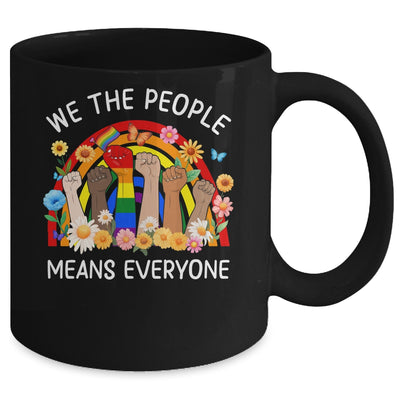 We The People Means Everyone LGBT LGBTQ Equality Equal Right Mug | teecentury