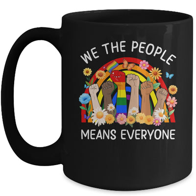 We The People Means Everyone LGBT LGBTQ Equality Equal Right Mug | teecentury