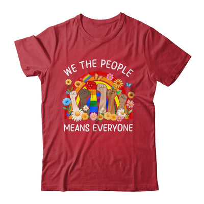 We The People Means Everyone LGBT LGBTQ Equality Equal Right Shirt & Hoodie | teecentury