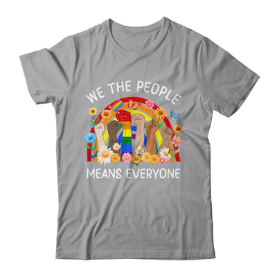 We The People Means Everyone LGBT LGBTQ Equality Equal Right Shirt & Hoodie | teecentury