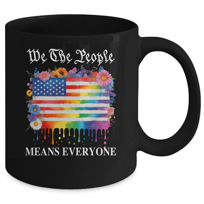 We The People Means Everyone Rainbow LGBT Gay Lesbian Pride Mug | teecentury