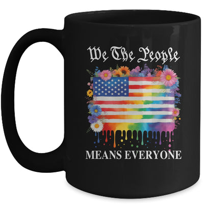 We The People Means Everyone Rainbow LGBT Gay Lesbian Pride Mug | teecentury