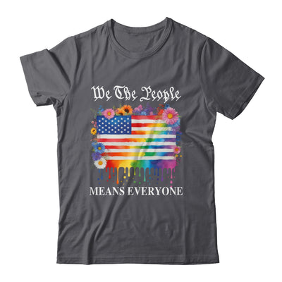 We The People Means Everyone Rainbow LGBT Gay Lesbian Pride Shirt & Hoodie | teecentury