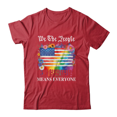 We The People Means Everyone Rainbow LGBT Gay Lesbian Pride Shirt & Hoodie | teecentury