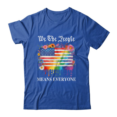 We The People Means Everyone Rainbow LGBT Gay Lesbian Pride Shirt & Hoodie | teecentury