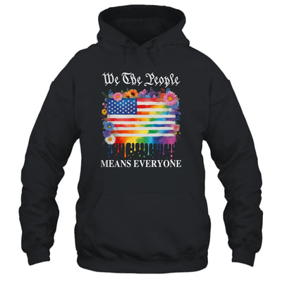 We The People Means Everyone Rainbow LGBT Gay Lesbian Pride Shirt & Hoodie | teecentury
