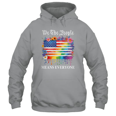 We The People Means Everyone Rainbow LGBT Gay Lesbian Pride Shirt & Hoodie | teecentury