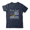 We The People Means Everyone Usa LGBT Equality USA Flag Shirt & Hoodie | teecentury