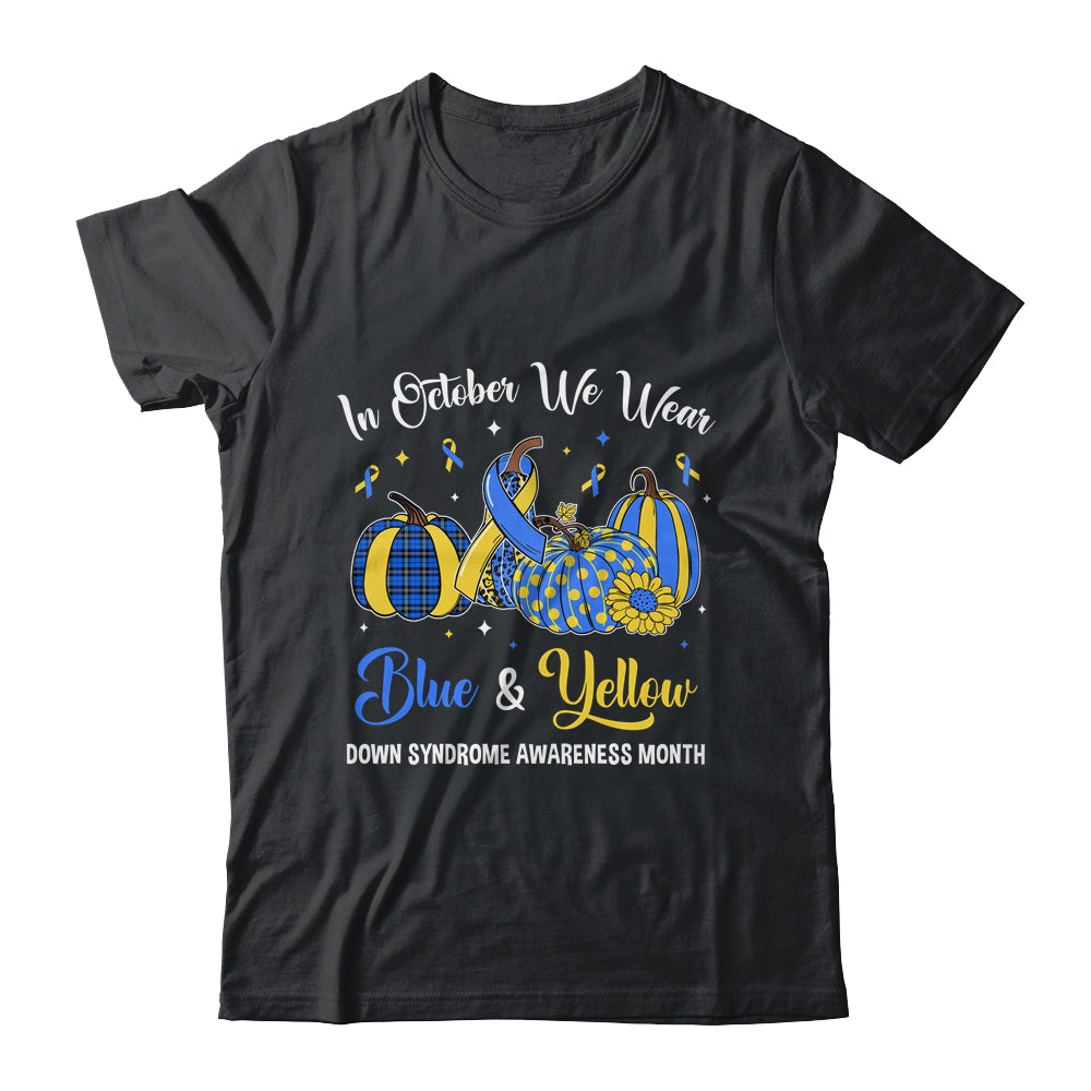 We Wear Yellow And Blue Pumpkins For Down Syndrome Shirt & Hoodie | teecentury