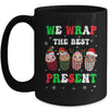 We Wrap The Best Presents L&D NICU Mother Baby Nurse Xmas Mug | teecentury