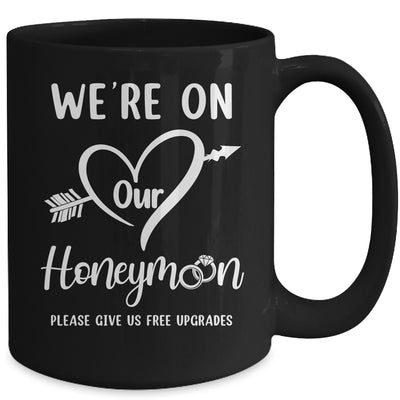 We're On Our Honeymoon Funny Couples New Husband Wife Mug | teecentury