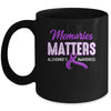 Wear Purple Support Alzheimer's Awareness Memories Matter Mug | teecentury