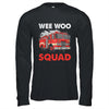 Wee Woo Squad Funny Firefighter Fire Truck Fireman Men Women Shirt & Hoodie | teecentury