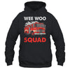 Wee Woo Squad Funny Firefighter Fire Truck Fireman Men Women Shirt & Hoodie | teecentury