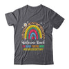Welcome Back I'm Glad You're Here School Secretary Rainbown Shirt & Hoodie | teecentury