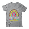 Welcome Back I'm Glad You're Here School Secretary Rainbown Shirt & Hoodie | teecentury