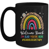 Welcome Back I'm Glad You're Here School Secretary Rainbown Mug | teecentury