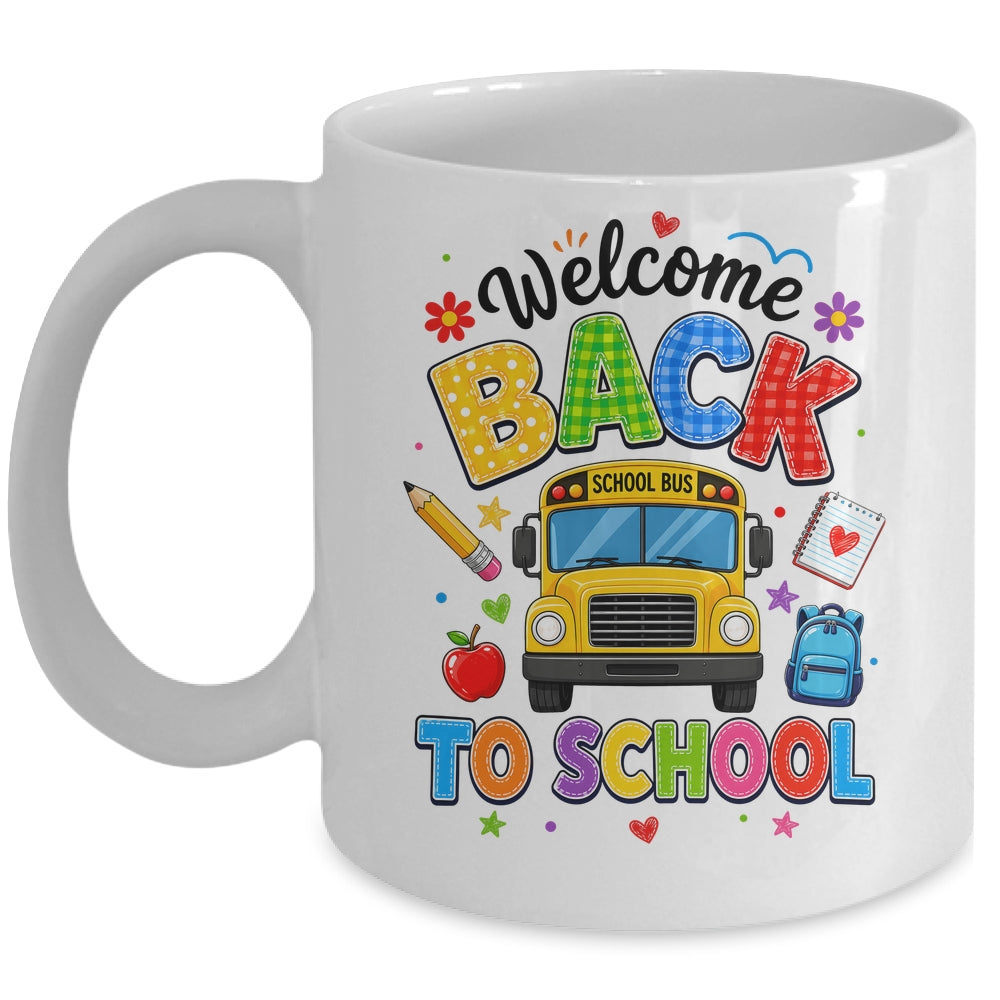 Welcome Back To School Bus Driver First Day Of School Mug | teecentury
