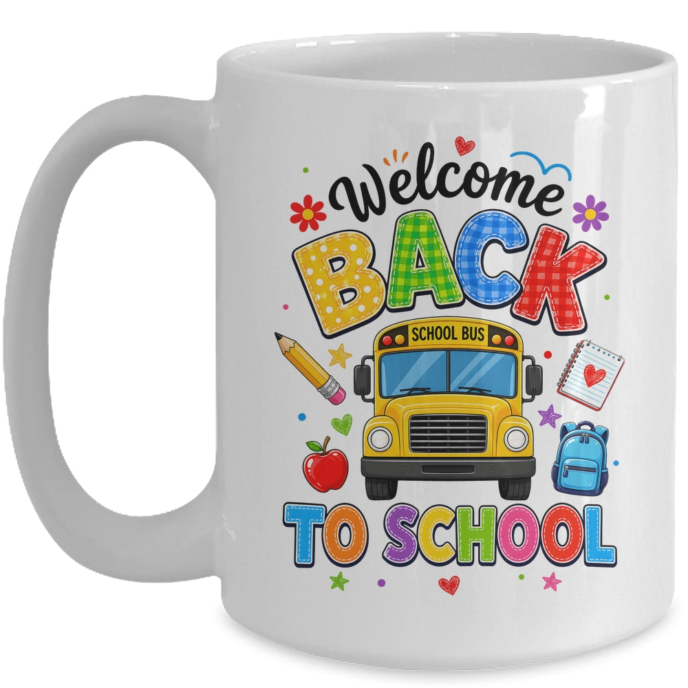 Welcome Back To School Bus Driver First Day Of School Mug | teecentury