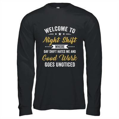 Welcome To Night Shift Funny Professional Workers For Men Shirt & Hoodie | teecentury
