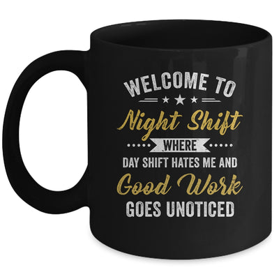 Welcome To Night Shift Funny Professional Workers For Men Mug | teecentury