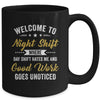 Welcome To Night Shift Funny Professional Workers For Men Mug | teecentury