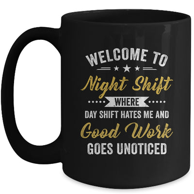 Welcome To Night Shift Funny Professional Workers For Men Mug | teecentury