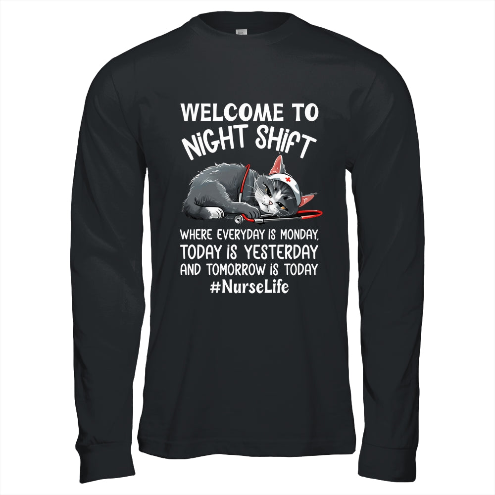 Welcome To Night Shift Where Everyday Is Monday Cat Nurse Shirt & Hoodie | teecentury