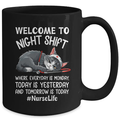 Welcome To Night Shift Where Everyday Is Monday Cat Nurse Mug | teecentury