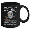 Welcome To Night Shift Where Everyday Is Monday Owl Nurse Mug | teecentury