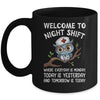 Welcome To Night Shift Where Everyday Is Monday Owl Nurse Mug | teecentury