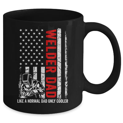 Welder Dad Like A Normal Dad Only Cooler USA Flag Welding Mug | teecentury