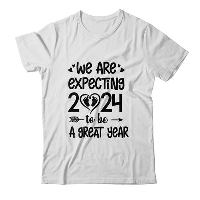 Were Expecting 2024 To Be A Great Year Baby Announcement Shirt & Hoodie | teecentury