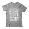 What Happens On Night Shift Funny Nurse Nursing Doctor Shirt & Hoodie | teecentury