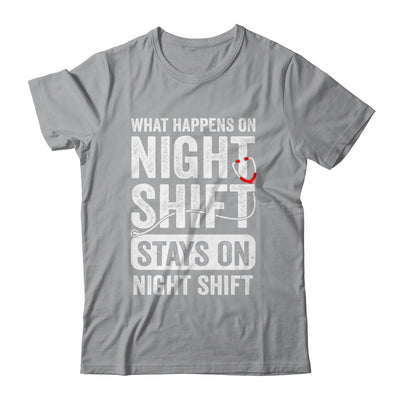 What Happens On Night Shift Funny Nurse Nursing Doctor Shirt & Hoodie | teecentury