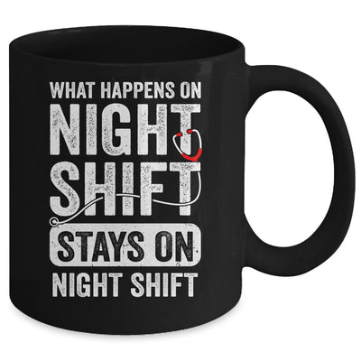 What Happens On Night Shift Funny Nurse Nursing Doctor Mug | teecentury