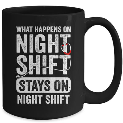 What Happens On Night Shift Funny Nurse Nursing Doctor Mug | teecentury